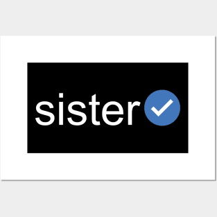 Verified Sister (White Text) Posters and Art